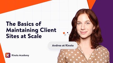 The Basics of Maintaining Client Sites at Scale