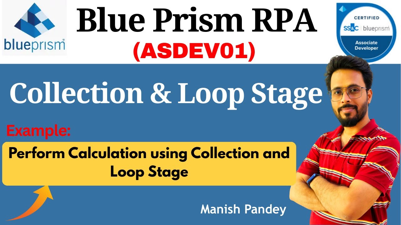 Collection Based Loop 19. Collection and Loop Stage in Blue Prism | Perform Calculations ...