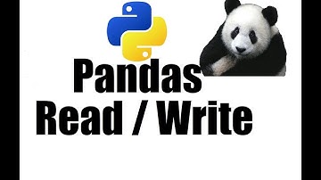 Python Pandas #3; IO / Read-Write capabilities in Pandas
