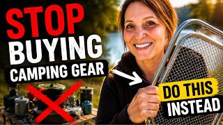 Stop buying camping gear. Do this instead.