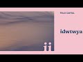 Felix Cartal Idwtwya Visualizer With Lyrics Felix Cartal Idwtwya Visualizer With Lyrics