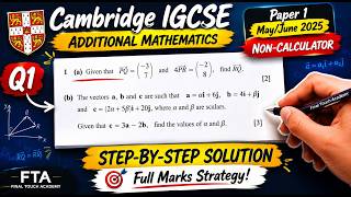 Cambridge IGCSE Additional Mathematics 0606/11/M/J/25 | Paper 1 Q1 Explained