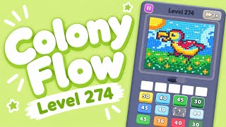 Colony Flow  Level 274 🦜| Gameplay Walkthrough