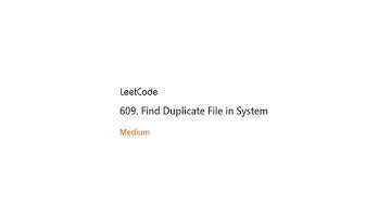 Live: LeetCode Daily 05182021 609. Find Duplicate File in System