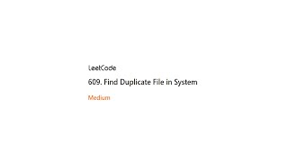 Live: LeetCode Daily 05182021 609. Find Duplicate File in System