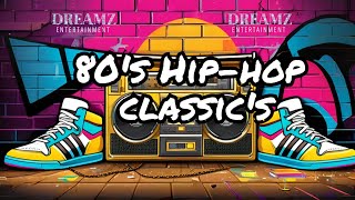 The 80&#39;s Hip-Hop Classic&#39;s