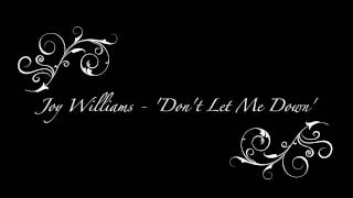 'Don't Let Me Down' Lyrics - Joy Williams chords