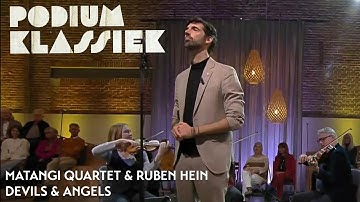 Matangi Quartet & Ruben Hein - Devils & Angels | Podium Klassiek