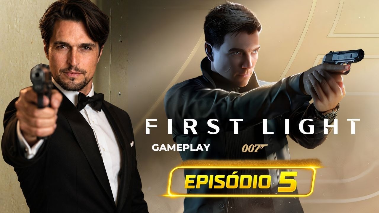 007 FIRST LIGHT #5 - Este foi o momento que mudou tudo 👀🔥