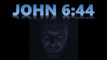 John 6:44 From a Non-Calvinist Perspective