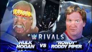 WWE RIVALS: Hulk Hogan Vs “Rowdy” Roddy piper (Episodes 29)