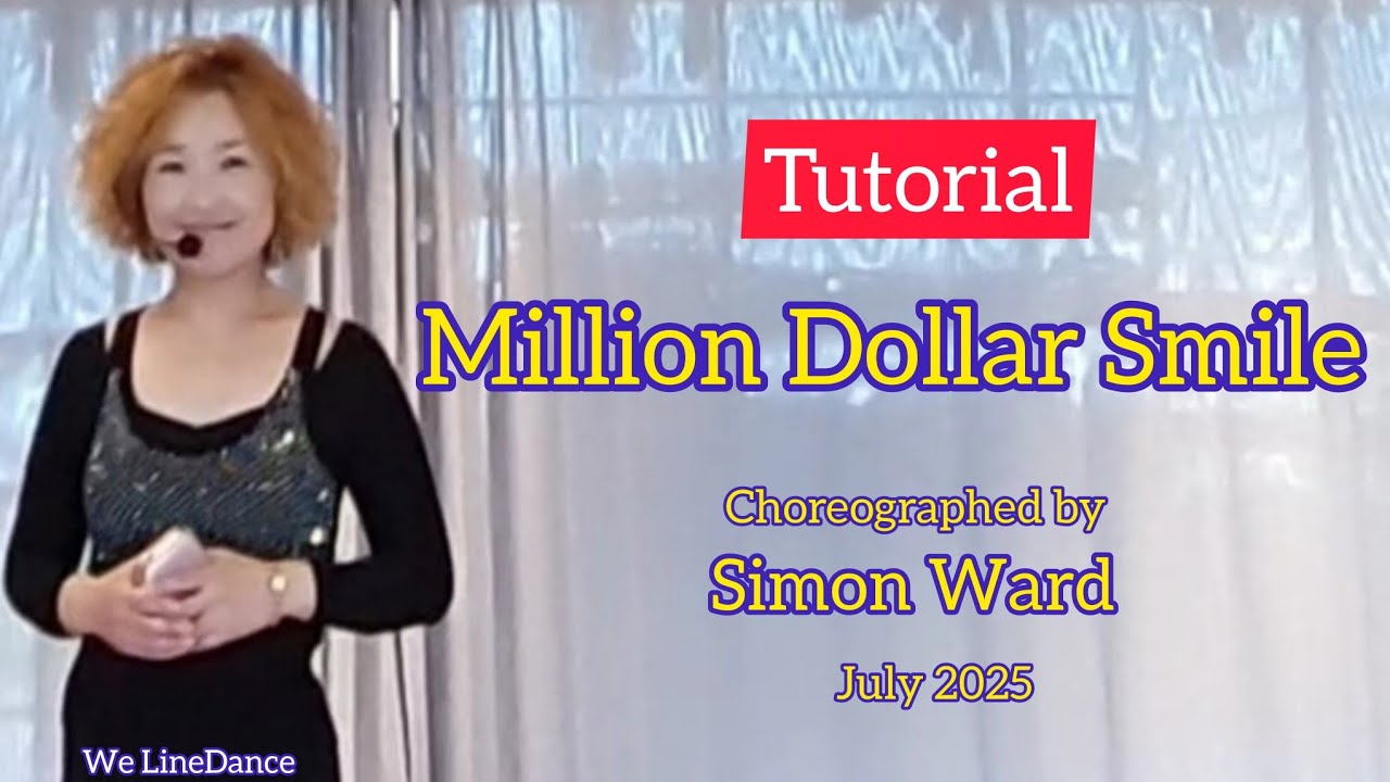 Tutorial : Million Dollar Smile linedance