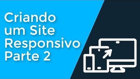 Criando um Site Completo e Responsivo - Parte 2