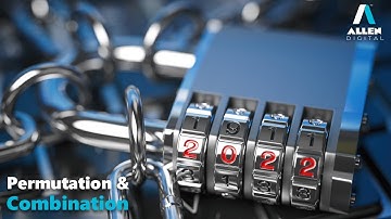 Beggar Method | Permutation Combination | Mathematics | Allen Digital