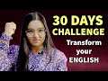 30 days challenge  masterplan to become fluent in english