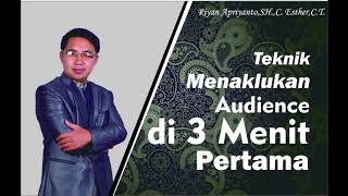 Coach Riyan Apriyanto - Teknik Menaklukan Audiens di 3 MENIT PERTAMA -
