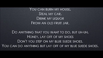 Blue Suede Shoes - Elvis Presley (Lyrics)