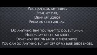 Blue Suede Shoes - Elvis Presley (Lyrics)