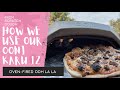 How We Use Our Ooni Karu 12 Multi-Fuel Pizza Oven & That One Time I Started It On Fire - Episode 7