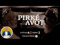 PIRKE AVOT - Vivir en PLENITUD - Capitulo 4 / MISHNÁ 2.