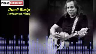 Video thumbnail of "Ramli Sarip - Perjalanan Hidup"