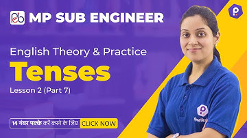 English Theory Classes In Hindi | Tenses L-7 | MP Vyapam Sub Engineer 2022 | English Grammar | MPSI