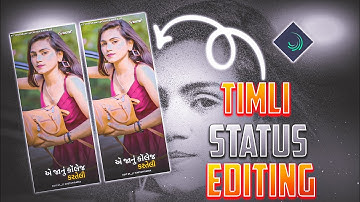 New Timli Status Editing 2024 //Alight Motion Status Editing 2024 // CHETAN BARIA
