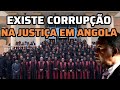 ESTÁ CONFIRMADA A CORRUPÇÃO NA JUSTIÇA ANGOLANA, DENUNCIOU O BASTONÁRIO DA ORDEM DOS ADVOGADOS