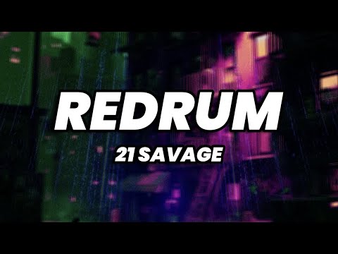 21 Savage - redrum (Lyrics)