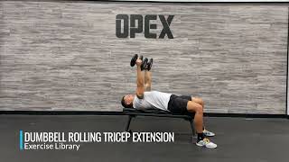 Dumbbell Rolling Tricep Extension