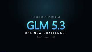 GLM-5.3: A New Frontier for Open-Weight Models