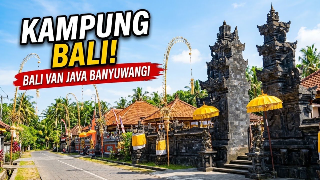 Melintasi Kampung Bali, Patoman – Bali Van Java Banyuwangi - YouTube