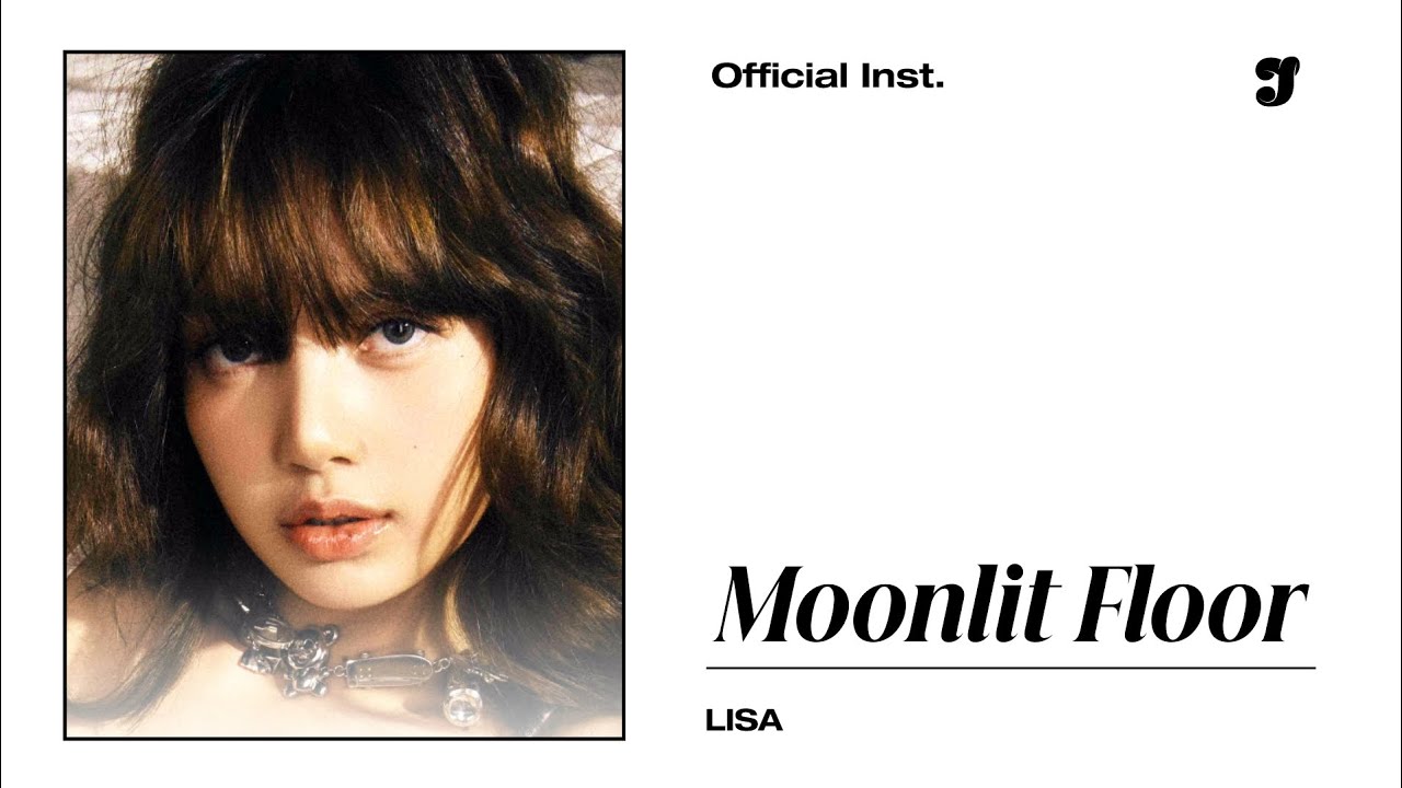 LISA – Moonlit Floor (Kiss Me) | Official Instrumental