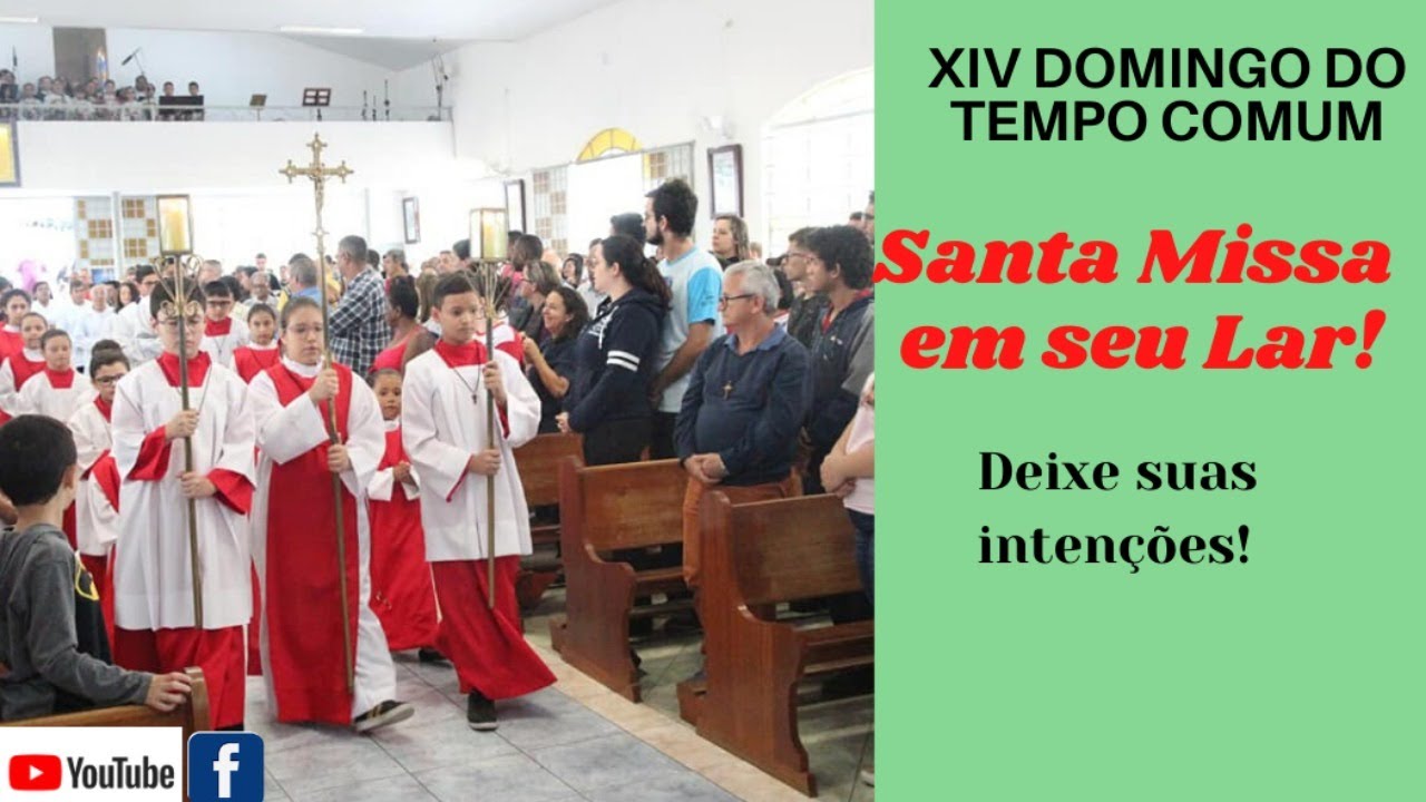 Santa Missa - XIV Domingo do Tempo Comum- Pe. Nivaldo , mps. - YouTube
