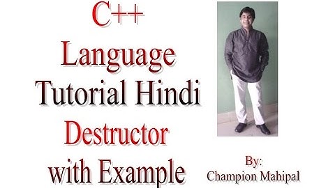 C++ Programming  Language Tutorial Hindi 58 Destructor with example