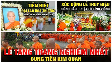 Toàn cảnh Lễ Tang Đại Lão Hòa Thượng Trần Nhiếp: Nghi thức Phật giáo Khmer trang nghiêm nhất