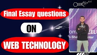 Final essay questions on web technology شرح