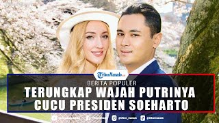 Masih Ingat Panji Trihatmodjo? Cucu Presiden Soeharto, Terungkap Wajah Putrinya