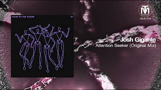 Josh Gigante - Attention Seeker (Original Mix) [DIYNAMIC MUSIC] Resimi