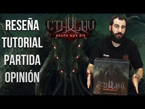 Cthulhu Death May Die RESEÑA+ TUTORIAL+PARTIDA+OPINIÓN
