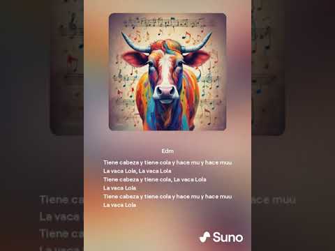 la vaca Lola versión EDM