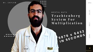 9876 x 5432 IN SECONDS | Trachtenberg System For Multiplication | Mental Math