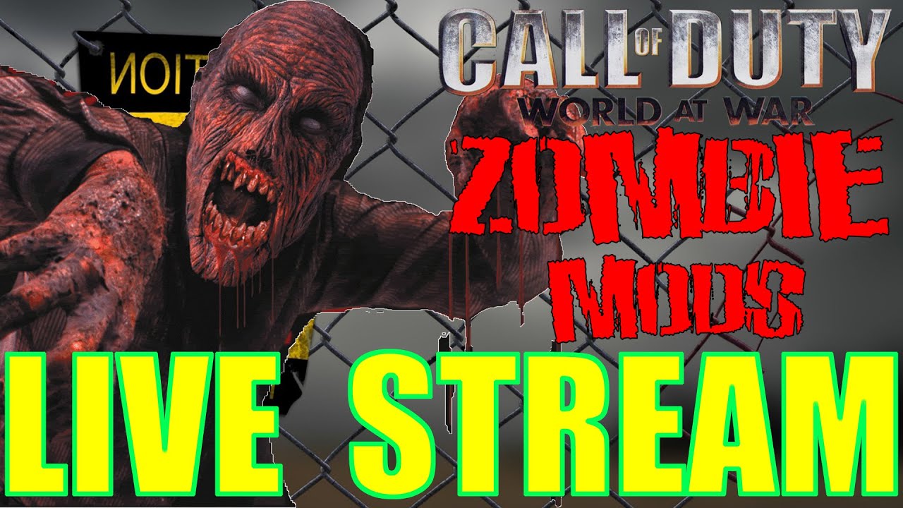 LIVE STREAM | Call of Duty Zombies Mod (World at War/WAW Custom Zombie)