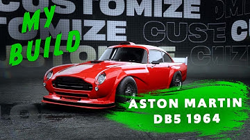 Need For Speed Unbound - Aston Martin DB5 1964 A+ Class (Building My Race Car)