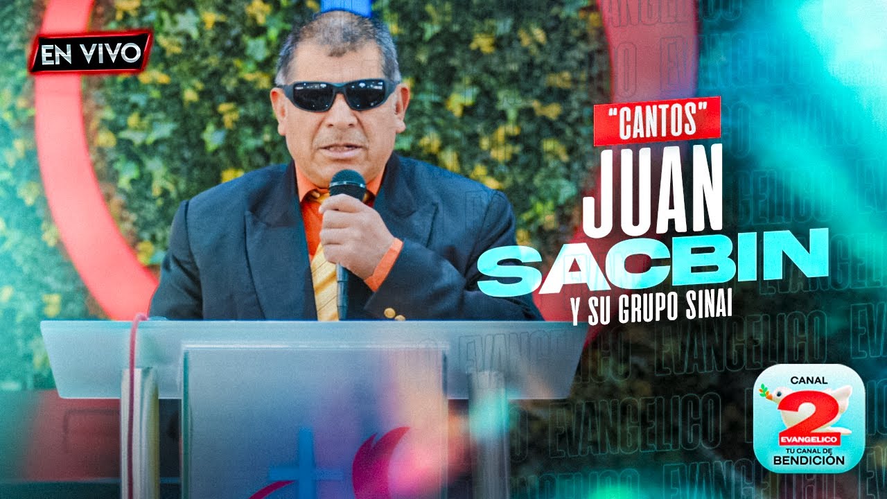 JUAN SACBIN Y SU GRUPO SINAI // CANTOS JUAN SACBIN Y SU GRUPO SINAI // CANTOS