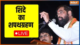 LIVE: Eknath Shinde Takes Oath as New Maharashtra CM | Devendra Fadnavis | LIVE Hindi News | IndiaTV