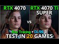 RTX 4070 vs RTX 4070Ti SUPER | | Test in 20 Games | 1440p &amp; 2160p | With Ray Tracing + DLSS 3.0