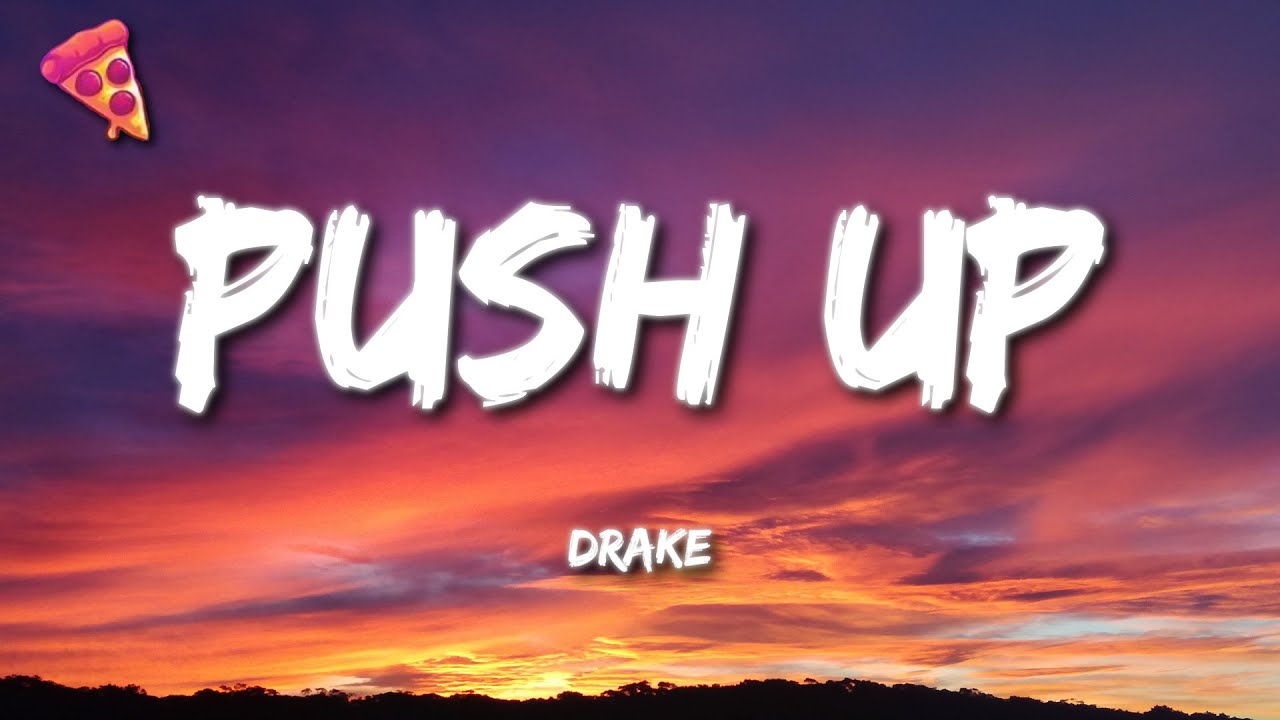 Drake   Push Ups Drop  Give Me 50 Lyrics