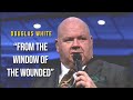 Bishop Douglas White preaching “From The Window Of The Wounded”