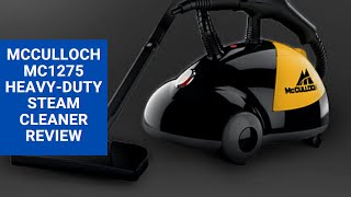 McCulloch MC1275 Steam Cleaner Review (Updated For 2025)